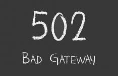 科技教程：502badgateway什么意思