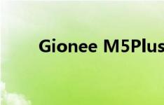 Gionee M5Plus如何设置快速拨号