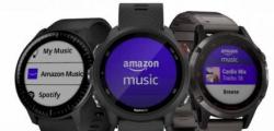 亚马逊音乐应用为Garmin智能手表带来优势
